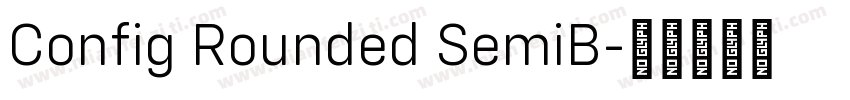 Config Rounded SemiB字体转换